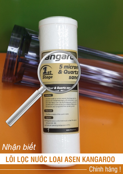 Nhận biết lõi lọc nước ASEN chính hãng Kangaroo
